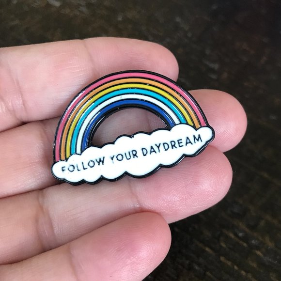 Jewelry - FOLLOW YOUR DAYDREAM Enamel Pin NEW! 543x1